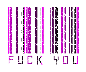 Fuck You !